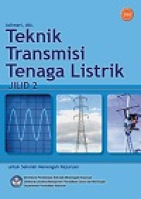 Image of Buku Teknik Transmisi Tenaga Listrik Jilid 2 Kelas 11 SMK