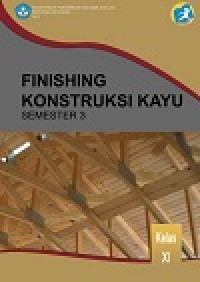 Image of Buku Finishing Konstruksi Kayu Kelas 11 SMK  semester 3
