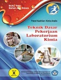 Image of Buku Teknik Dasar Pekerjaan Laboratorium Kimia Kelas 10 SMK semester 1